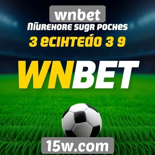 Promoções e bônus oferecidos pelo wnbet